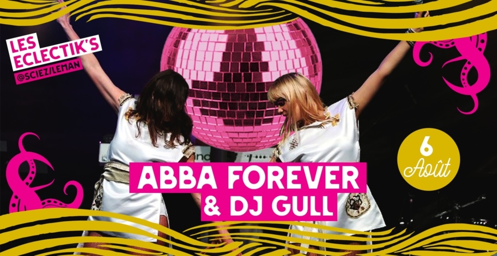 LES ECLECTIK'S : ABBA FOREVER + DJ GÜLL 1