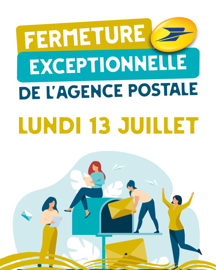 L'agence postale communale sera exceptionnellement fermée ce lundi 13 juillet 1